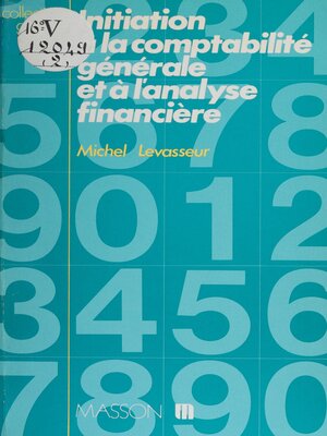 cover image of Initiation à la comptabilité générale et à l'analyse financière
